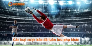 Các loại cược kèo đá luân lưu phụ khác