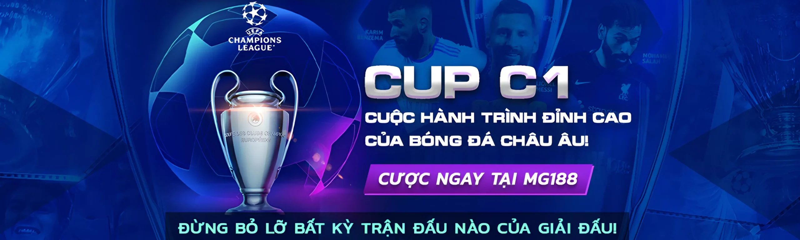 Cup C1 cuộc hành trình đỉnh cao của bóng đá chây âu