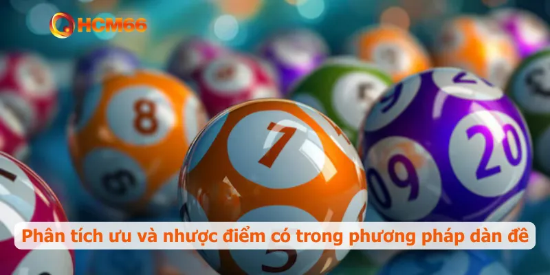 Phân tích ưu và nhược điểm có trong phương pháp dàn đề